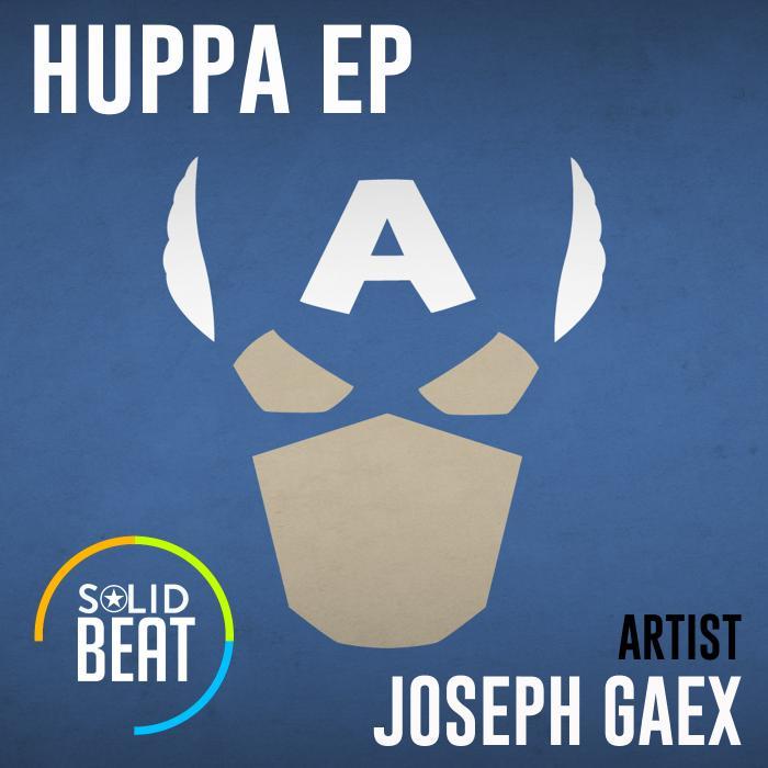 GAEX, Joseph/DJ JOSE GARCIA - HUPPA EP