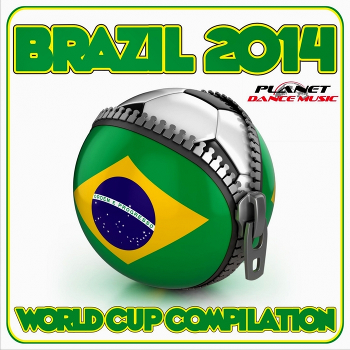VARIOUS - Brazil 2014 World Cup Compilation