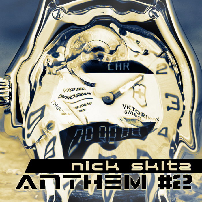 SKITZ, Nick - Anthem #2