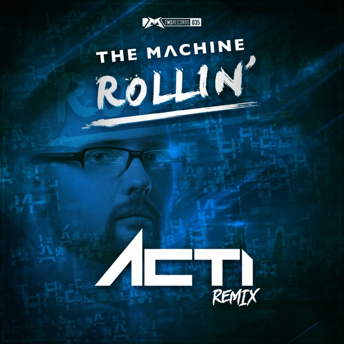 MACHINE, The - Rollin'
