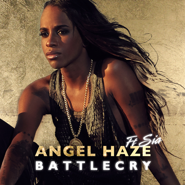 ANGEL HAZE feat SIA/LOST SOULJAH - Battle Cry (Remix) (Explicit)