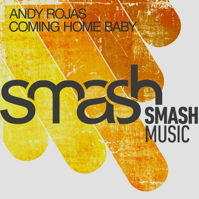 ROJAS, Andy - Coming Home Baby