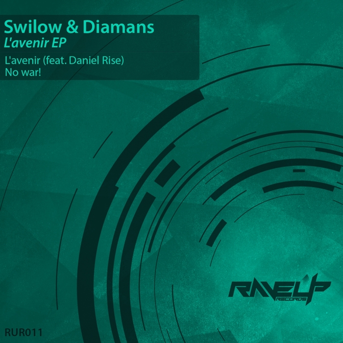 SWILOW/DIAMANS feat DANIEL RISE - L'avenir EP