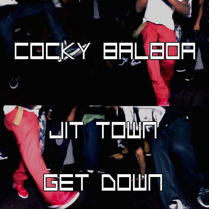 BALBOA, Cocky - Jit Town Get Down