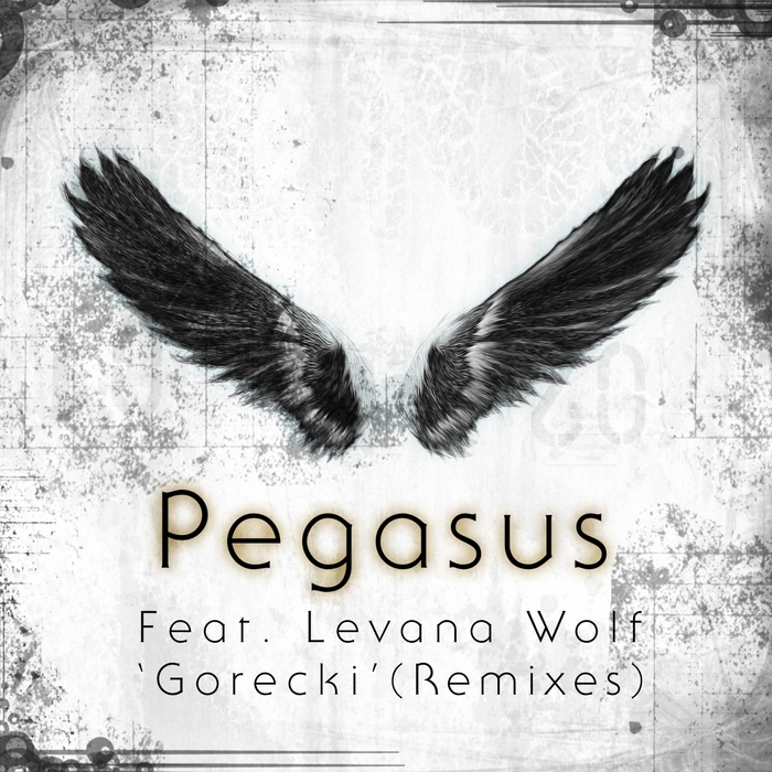 PEGASUS feat LEVANA WOLF - Gorecki (Remixes)