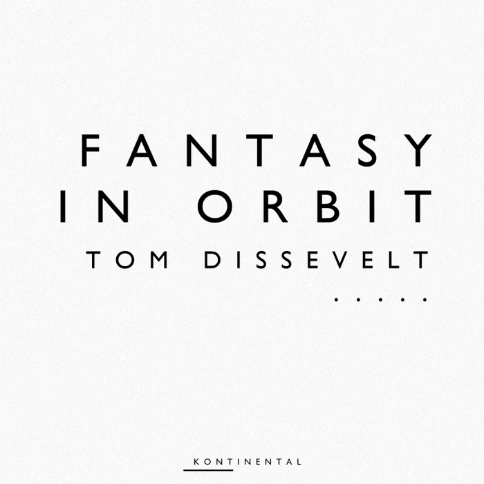 DISSEVELT, Tom - Fantasy In Orbit
