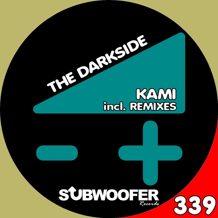 KAMI - The Darkside (remixes)