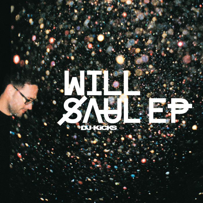 SAUL, Will/VARIOUS - DJ-Kicks EP