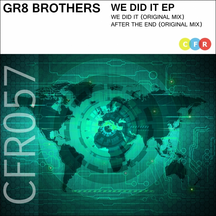 GR8 BROTHERS - We Did It EP