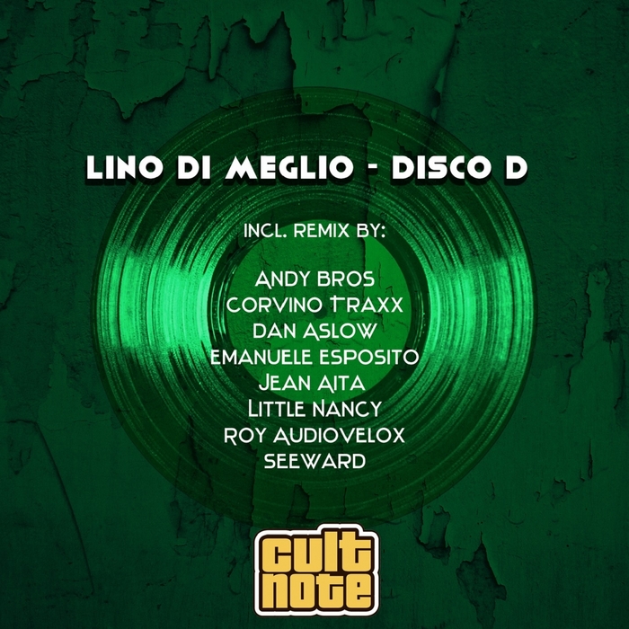 DI MEGLIO, Lino - Disco D (The Remixes)