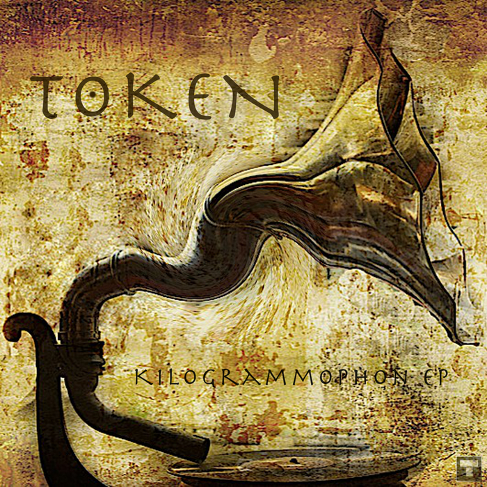 TOKEN - Kilogrammophon EP