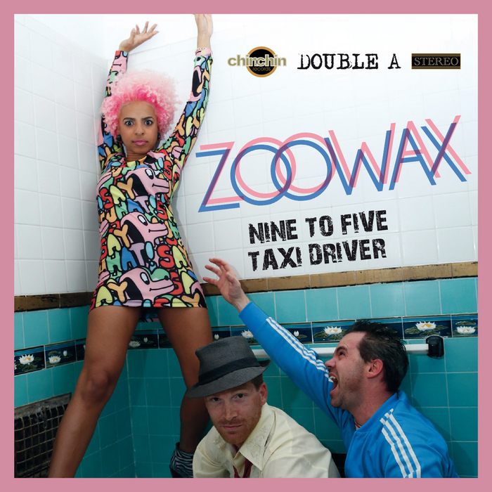 ZOOWAX - Nine To Five & Taxi Driver