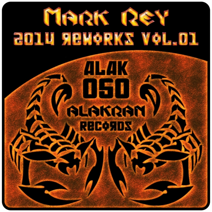 REY, Mark - 2014 Reworks Vol 01 EP