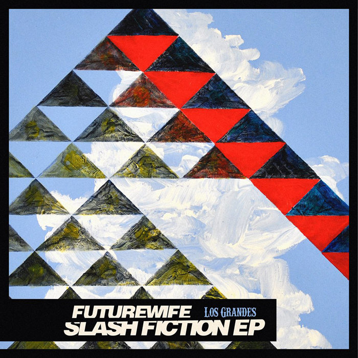 FUTUREWIFE - Slash Fiction EP