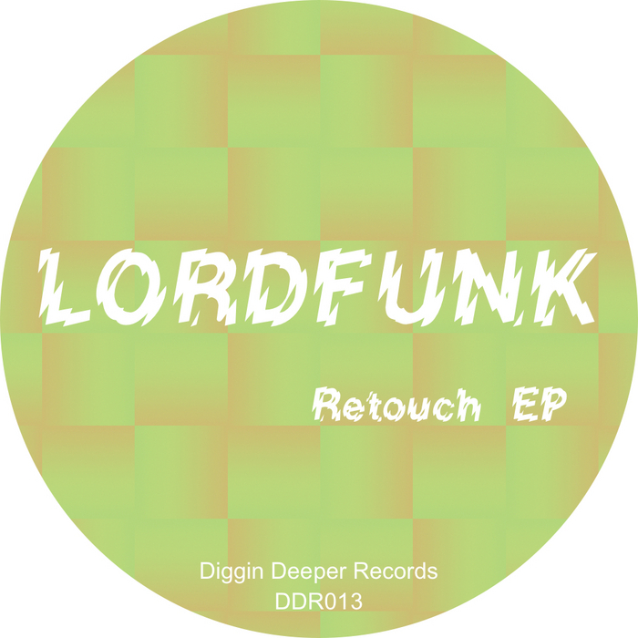 LORD FUNK - Retouch EP