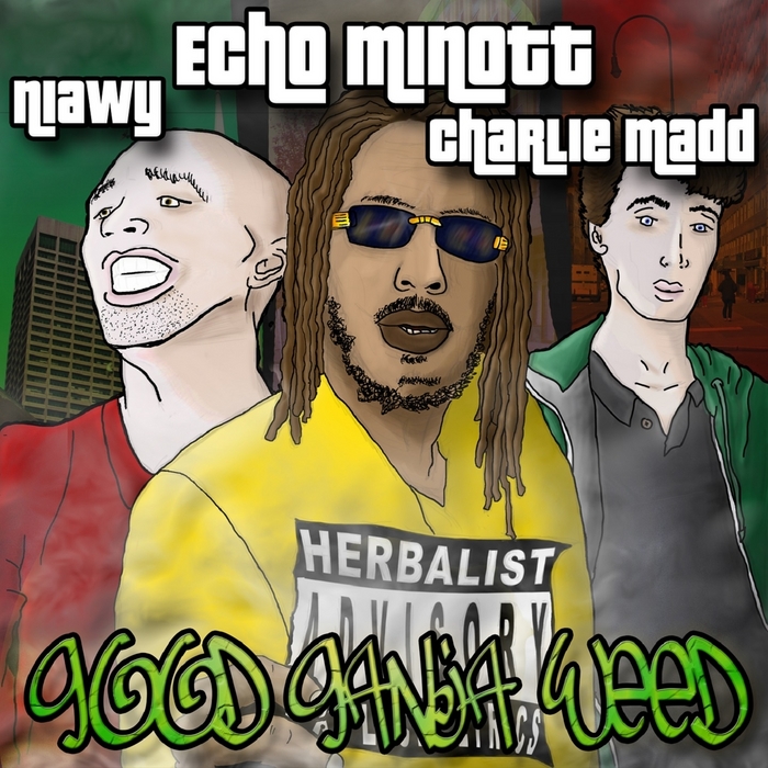 MINOTT, Echo feat NIAWY/CHARLIE MADD - Good Ganja Weed