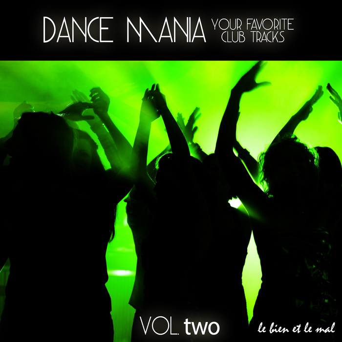 VARIOUS - Dance Mania - Your Favorite Club Tracks Vol 2