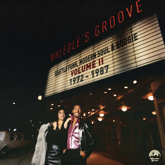 VARIOUS - Wheedle's Groove - Seattle Funk, Modern Soul & Boogie Volume II 1972-1987