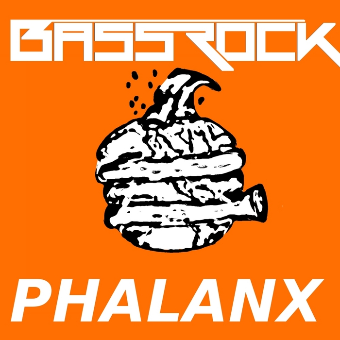 BASSROCK - Phalanx