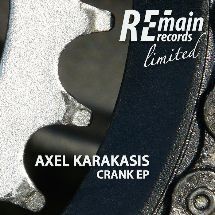 KARAKASIS, Axel - Crank EP