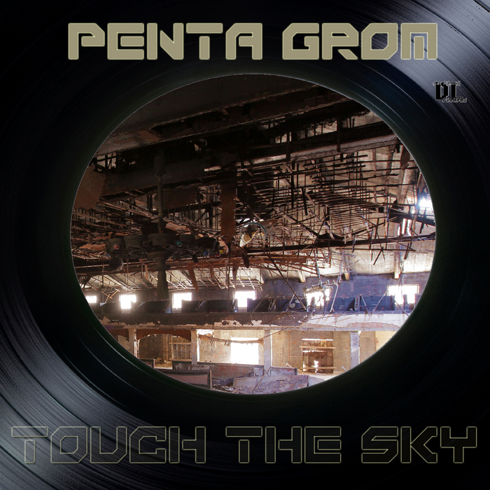 PENTA GROM - Touch The Sky