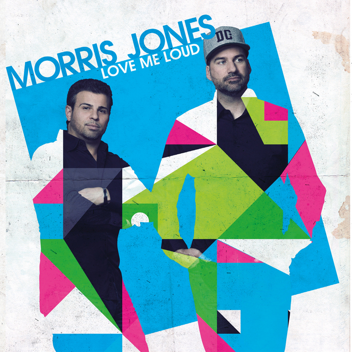 JONES, Morris - Love Me Loud