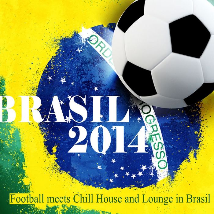 VARIOUS - Brasil 2014 (Football Meets Chill House & Lounge In Brasil)