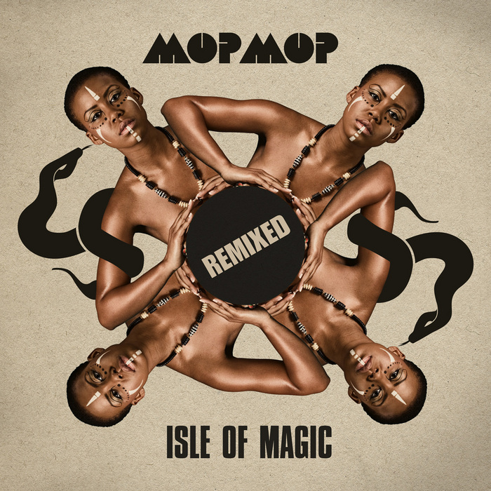 MOP MOP - Isle Of Magic - Remixed
