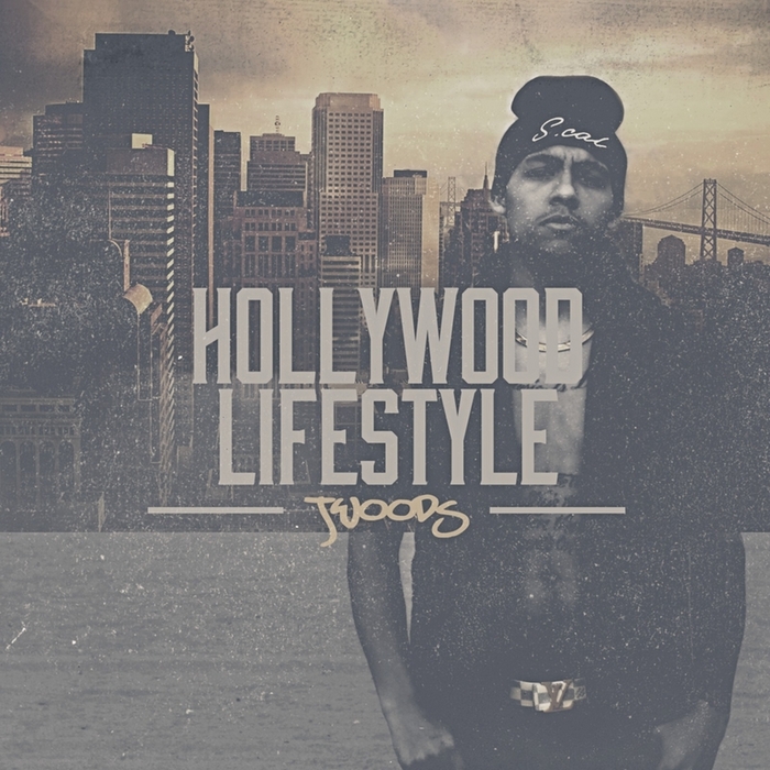 J WOODS - Hollywood Lifestyle