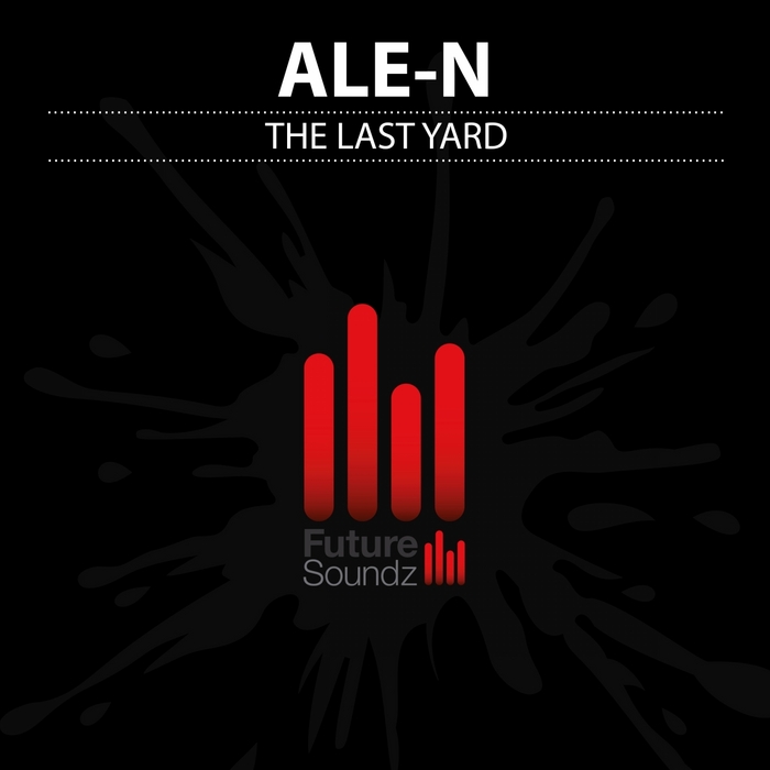 ALE N - The Last Yard