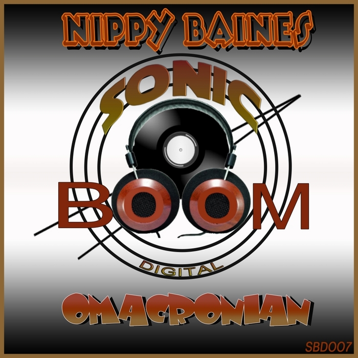 NIPPY BAINES - Omacronian