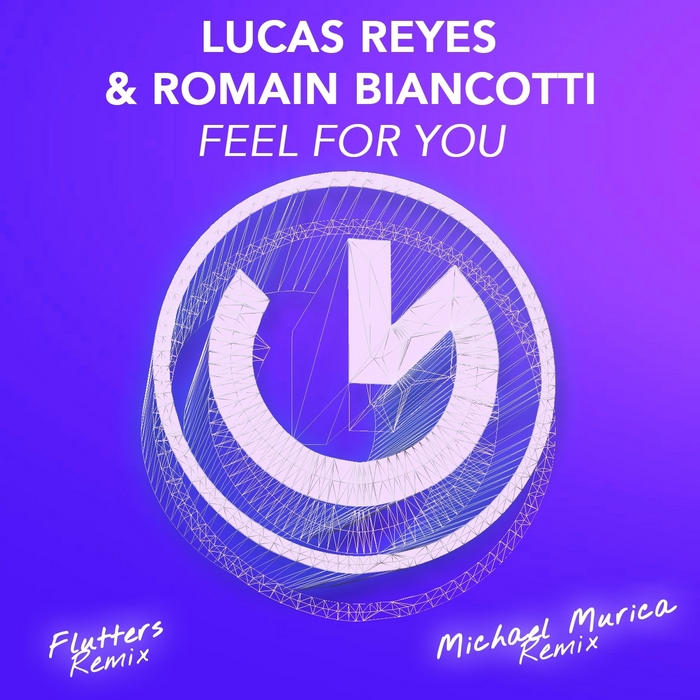 REYES, Lucas/ROMAIN BIANCOTTI - Feel For You