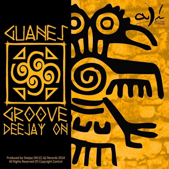 DEEJAY ON - Guanes Groove Deejay On