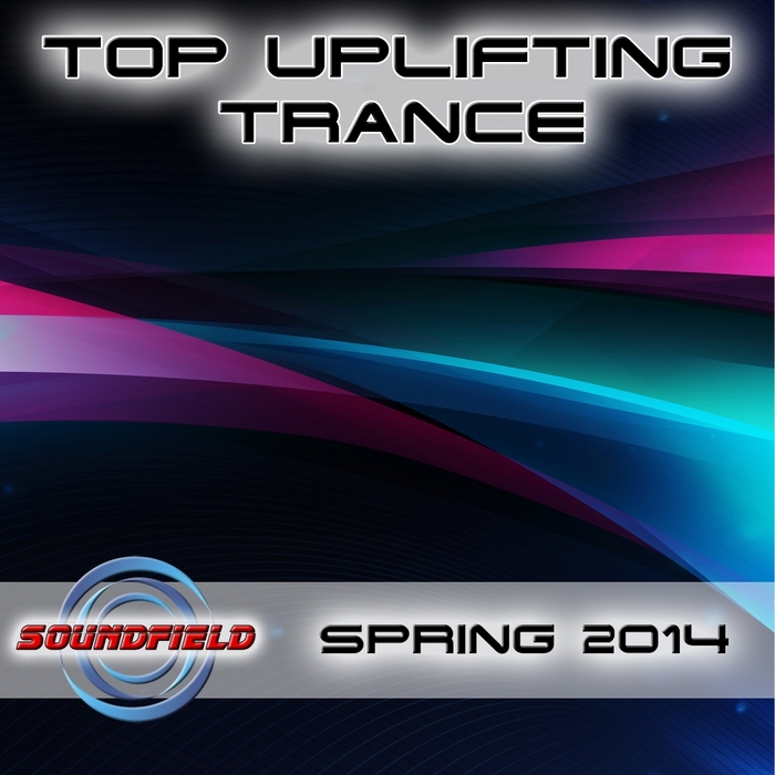 VARIOUS - Top Uplifting Trance Spring 2014