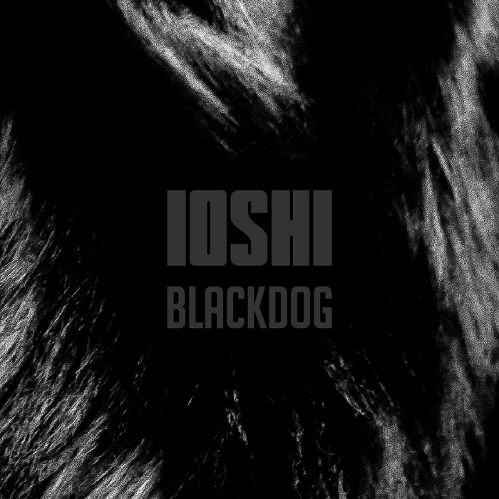 IOSHI - Blackdog