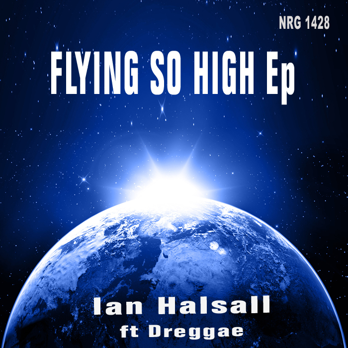 HALSALL, Ian feat DREGGAE - Flying So High EP