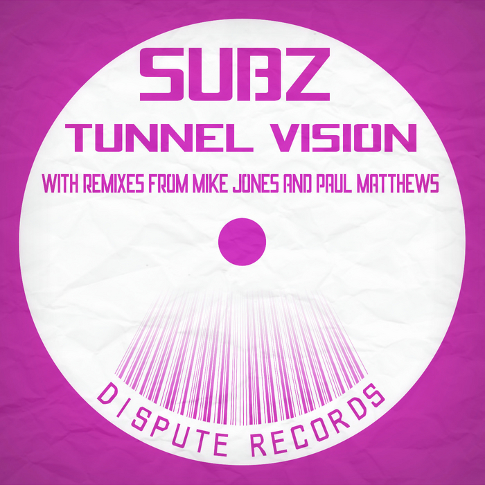 SUBZ - Tunnel Vision