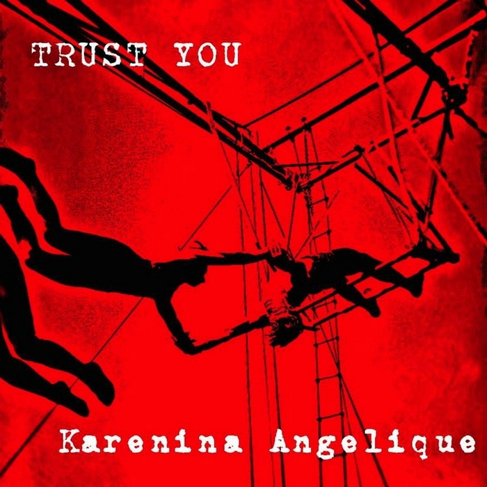 ANGELIQUE, Karenina - Trust You (EP)