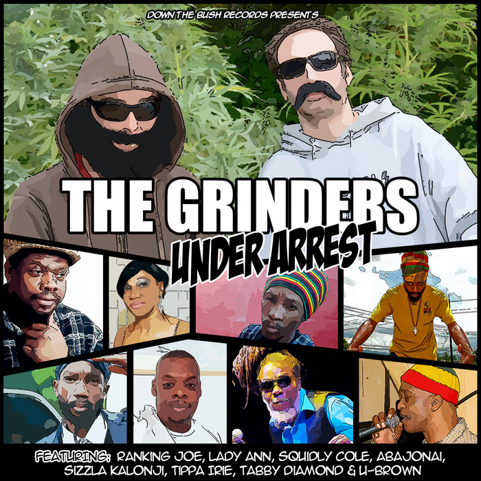 GRINDERS, The - Under Arrest