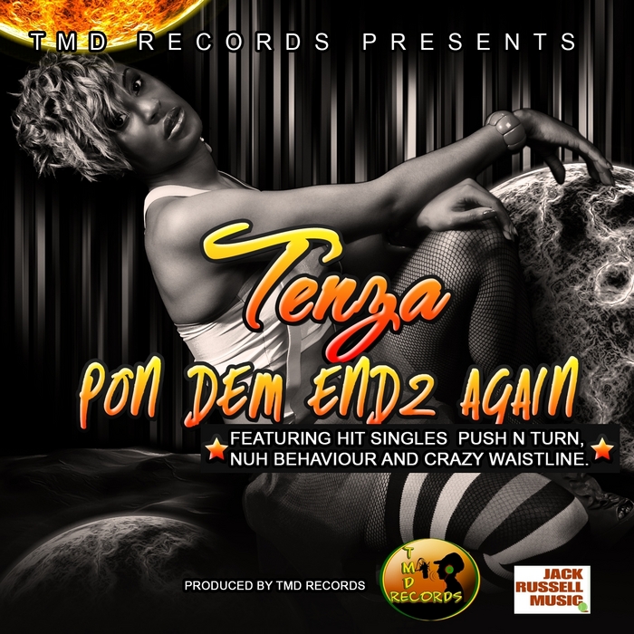 TENZA - Pon Dem Endz Again