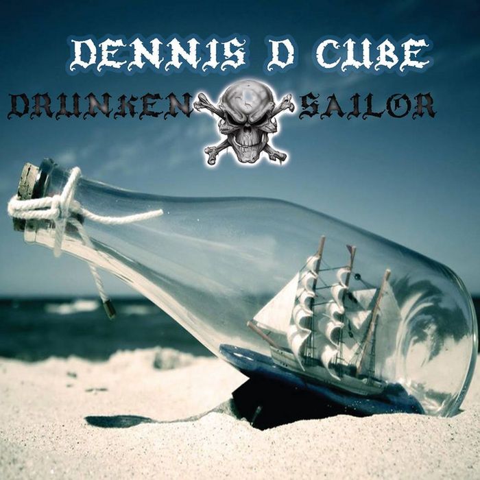 DCUBE, Dennis - Drunken Sailor