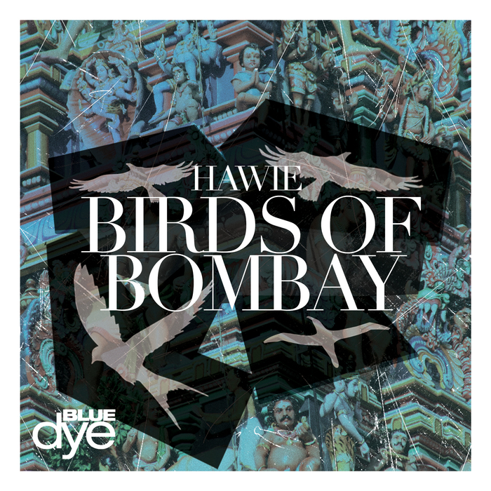 HAWIE - Birds Of Bombay