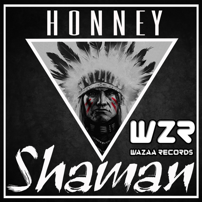 HONNEY - Shaman