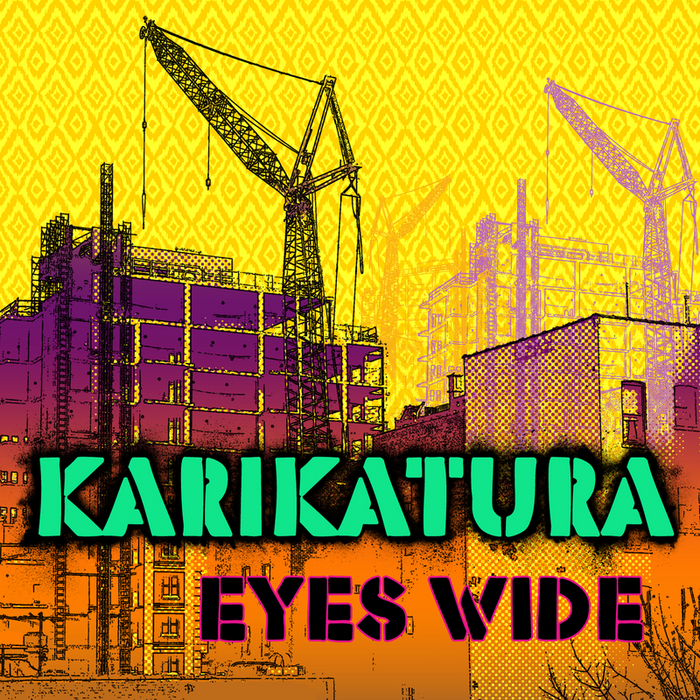 KARIKATURA - Eyes Wide