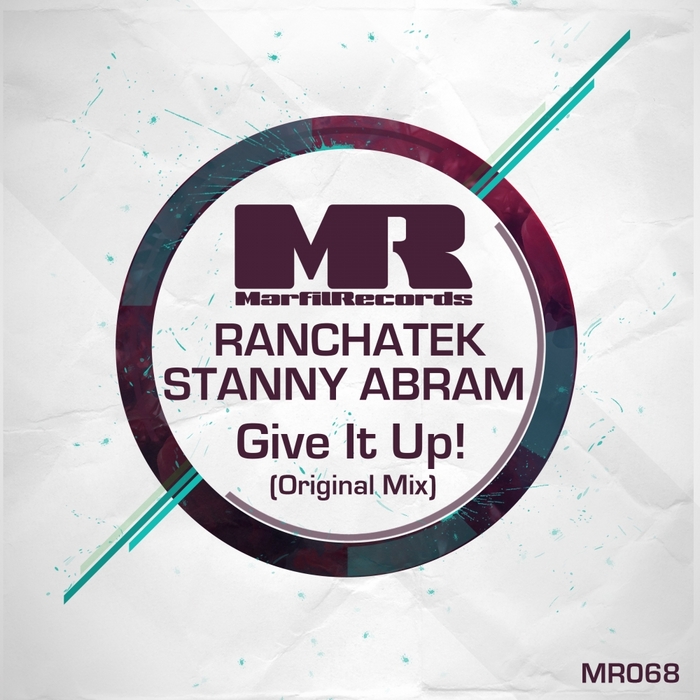 RANCHATEK/STANNY ABRAM - Give It Up
