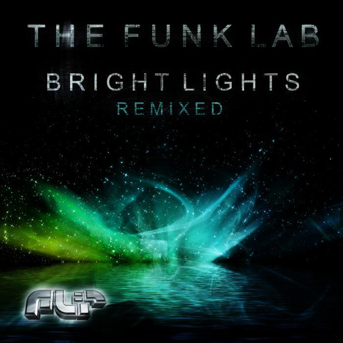 FUNK LAB, The - Bright Lights: Remixed