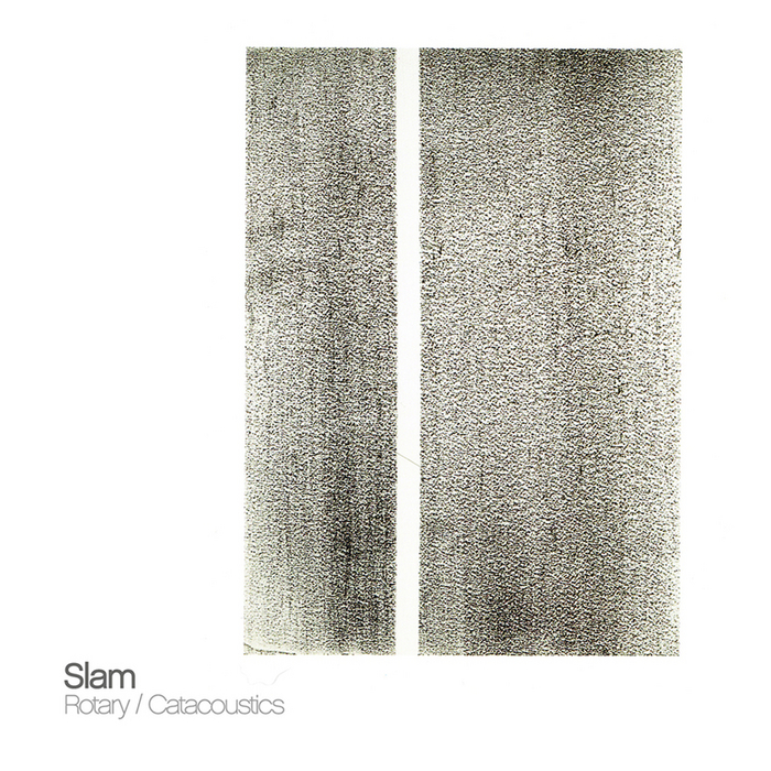 SLAM - Rotary / Catacoustics