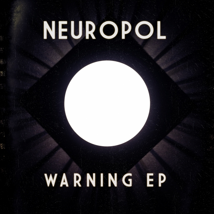 NEUROPOL - Warning EP