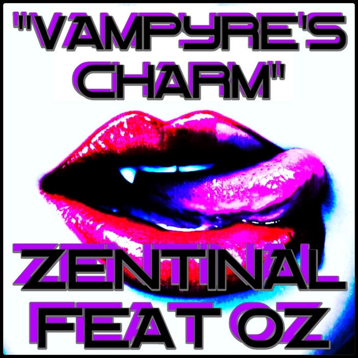 ZENTINAL feat OZ - Vampyre's Charm