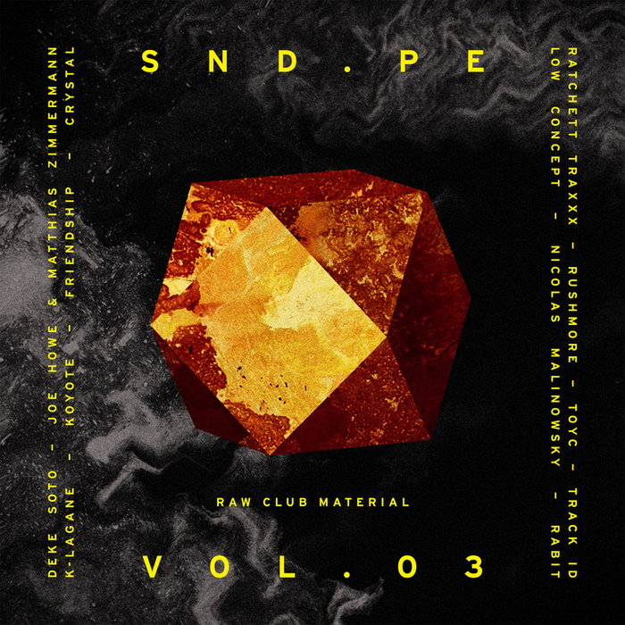 VARIOUS - Sound Pellegrino Presents SNDPE Vol 3: Raw Club Material